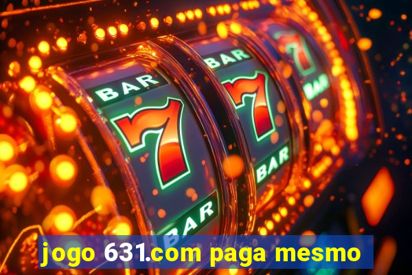 jogo 631.com paga mesmo